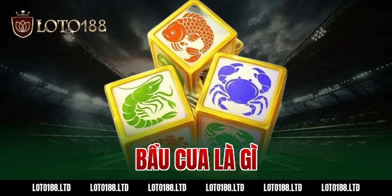 bầu cua là gì