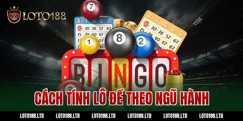 cách tính lô đề theo ngũ hành