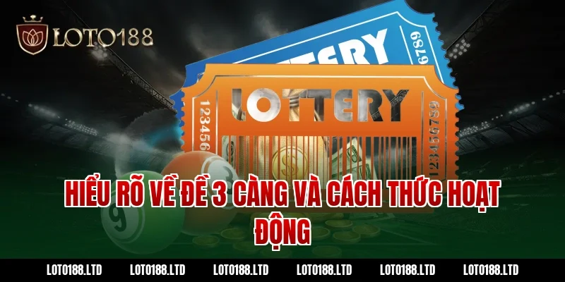 Hiểu rõ về đề 3 càng và cách thức hoạt động