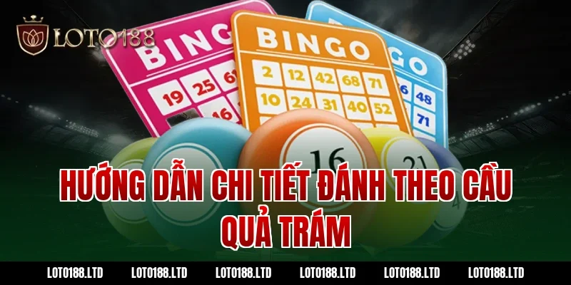 Hướng dẫn chi tiết đánh theo cầu quả trám