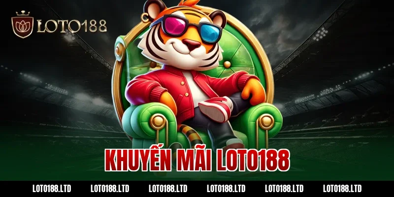 khuyến mãi loto188